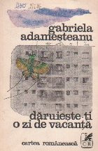 Daruieste-ti o zi de vacanta foto