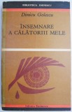 Insemnare a caltoriii mele &ndash; Dinicu Golescu