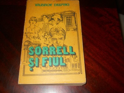 Sorrell si fiul - Warwick Deeping,1991 foto
