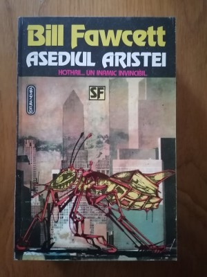 ASEDIUL ARISTEI - Bill Fawcett. SF. foto