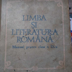 Limba și literatura română - pentru clasa a IX-a , Ed. Didactică , 1989