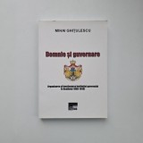 Oltenia - Mihai Ghitulescu, Domnie si Guvernare. Organizarea si functionarea institutiei guvernului in Romania 1866-1940, Craiova, Ed. Aius, 2015