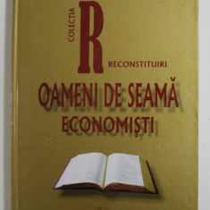 COLECTIA RECONSTITURI - OAMENI DE SEAMA ECONOMISTI , 2013 , PREZINTA PETE , URME DE UZURA SI DE INDOIRE *