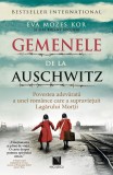 Gemenele De La Auschwitz, Eva Mozes Kor, Lisa Rojany Buccieri - Editura Niculescu