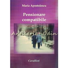 Pensionare Compatibile - Maria Apostolescu