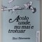 ACOLO UNDE NU MAI E TROTUAR , poeme si desene de SHEL SILVERSTEIN , 2023, TEXT IN LB. ROMANA