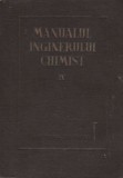 Em Bratu - Manualul inginerului chimist ( vol. IV )