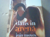 Jojo Moyes - DANS IN ARENA ( 2021 )