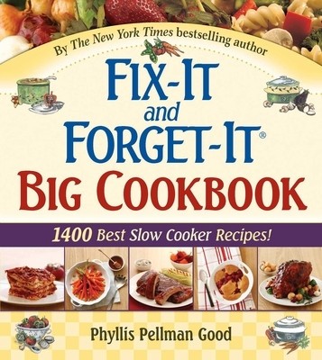 Fix-It and Forget-It Big Cookbook: 1400 Best Slow Cooker Recipes! foto