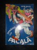 Ispravile lui Pacala - Petre Dulfu - Carte Povesti Copii, Editura 100+1 Gramar, 2004