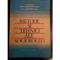 Metode Si Tehnici Ale Sociologiei - Coordonatori Miron Constantinescu, Octavian Berlog,542035