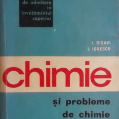 I. Risavi, I. Ionescu - Chimie si probleme de chimie