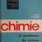 I. Risavi, I. Ionescu - Chimie si probleme de chimie (vezi detalii pentru livrare in tara)