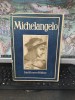 Michelangelo album, text Max Sauerlandt, Karl Robert Langewiesche verlag, Konigstein in Taunus și Leipzig, 1941, 240