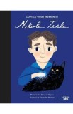 Copii cu visuri indraznete: Nikola Tesla - Maria Isabel Sanchez Vegara