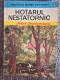 Hotarul Nestatornic - Ionel Teodoreanu, 1972, Roman, 342pg, Stare Buna