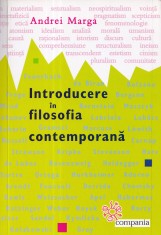 Introducere in filosofia contemporana - Andrei Marga