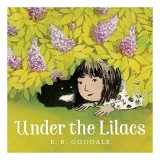 Carte Picture Book Pentru Copii - Under the Lilacs