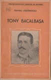 Barbu Lazareanu - Tony Bacalbasa, 1958