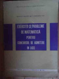 Exercitii Si Probleme De Matematica Pentru Concursul De Admit - Ioan St. Musat C. Ionescu-tiu ,538069, Didactica Si Pedagogica