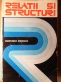 Relatii si Structuri - Francesco Speranza (1974) - Matematica, Editura Stiintifica, Romana, 221 pagini