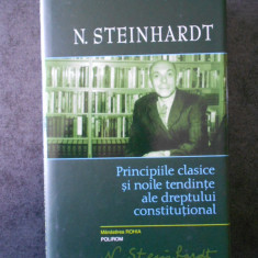 N. STEINHARDT PRINCIPIILE CLASICE SI NOILE TENDINTE ALE DREPTULUI CONSTITUTIONAL