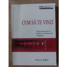 Cum sa te vinzi- Polly Bird