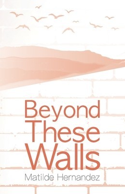 Beyond These Walls foto