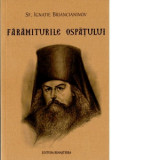 Faramiturile ospatului - Sfantul Ignatie Briancianinov