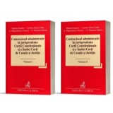 Contenciosul administrativ in jurisprudenta Curtii Constitutionale si a Inaltei Curti de Casatie si Justitie, 2 volume - Marian Enache