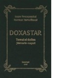 Doxastar. Tomul al doilea. Februarie-august - Iacov Protopsaltul, Hurmuz Hartofilaxul