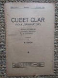 Revista - Cuget Clar - Noul Semanator - condusa de N. Iorga - ANUL I NR. 8 2 SEPTEMBRIE 1936