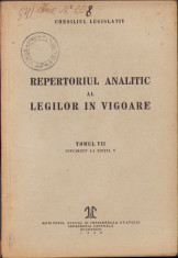 HST C3526 Repertoriul analitic al legilor &amp;icirc;n vigoare, tomul VII, 1948 foto