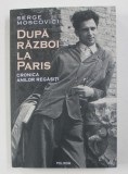 DUPA RAZBOI LA PARIS - CRONICA ANILOR REGASITI de SERGE MOSCOVICI , 2021