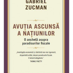 Avuția ascunsă a națiunilor - Paperback brosat - Gabriel Zucman - Litera