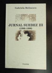 Gabriela Melinescu - Jurnal suedez III (1990-1996) foto