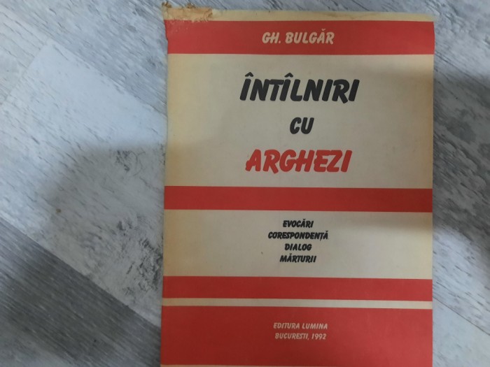 Intalniri cu Arghezi de Gh.Bulgar