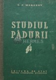 Cumpara ieftin Studiul padurii - 1952 - G. F. Morozov (AR275)