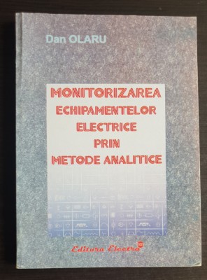 Monitorizarea echipamentelor electrice prin metode analitice - Dan Olaru foto