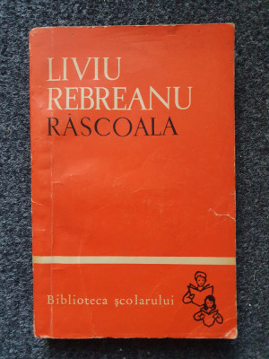 RASCOALA - Liviu Rebreanu (2 volume) foto
