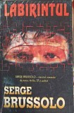 Labirintul - Serge Brussolo, Loreley, 1996, Romana, Roman, 308 pagini, Necartonata