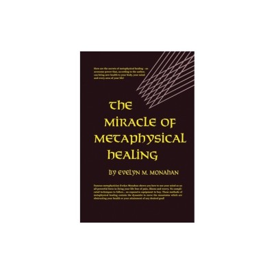 The Miracle of Metaphysical Healing foto