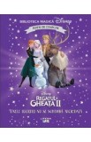 Cumpara ieftin Regatul de gheata II. Unele lucruri nu se schimba niciodata. Biblioteca magica Disney