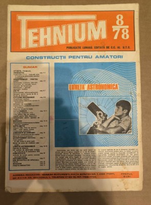 Revista Tehnium Nr 8 - anul 1978 - Luneta Astronomica foto
