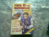 FORTA 10 DIN NAVARONE - ALISTAIR MACLEAN