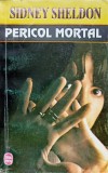 Pericol Mortal - Sidney Sheldon, Total Press 1993, Carte Politista, Romana, Paperback