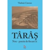 Taras. Non-poezia de fiecare zi/Vladimir Cinezan