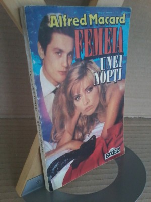 Alfred Macard - Femeia unei nopti foto