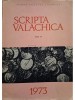 Gabriel Mihaescu - Scripta valachica, tom IV (Editia: 1973)