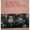 Gabriel Mihaescu - Scripta valachica, tom IV (Editia: 1973)